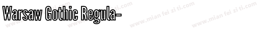 Warsaw Gothic Regula字体转换